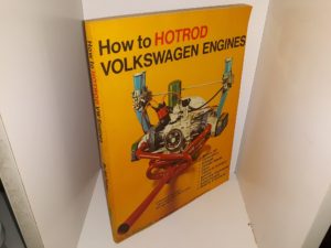 How to Hotrod Volkswagen Engines (1970) ~ Published by Rick Bailey