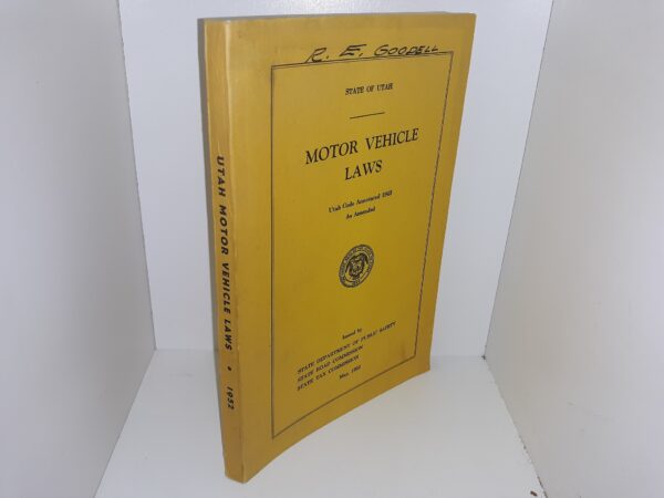 State of Utah Motor Vehicle Laws (Utah Code Annotated 1943 as Amended) (1952)