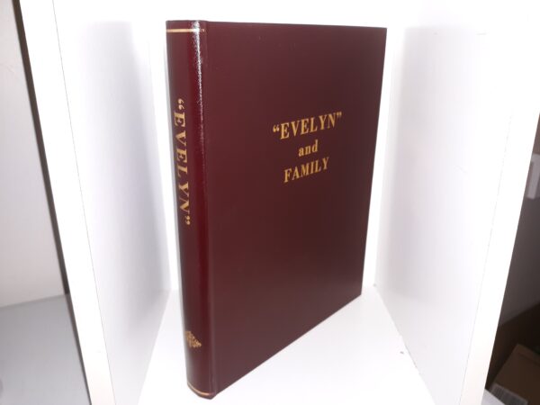 "Evelyn" and Family (1995) ~ Compiled by Kathleen Nelson Knight, Granddaughter-in-Law