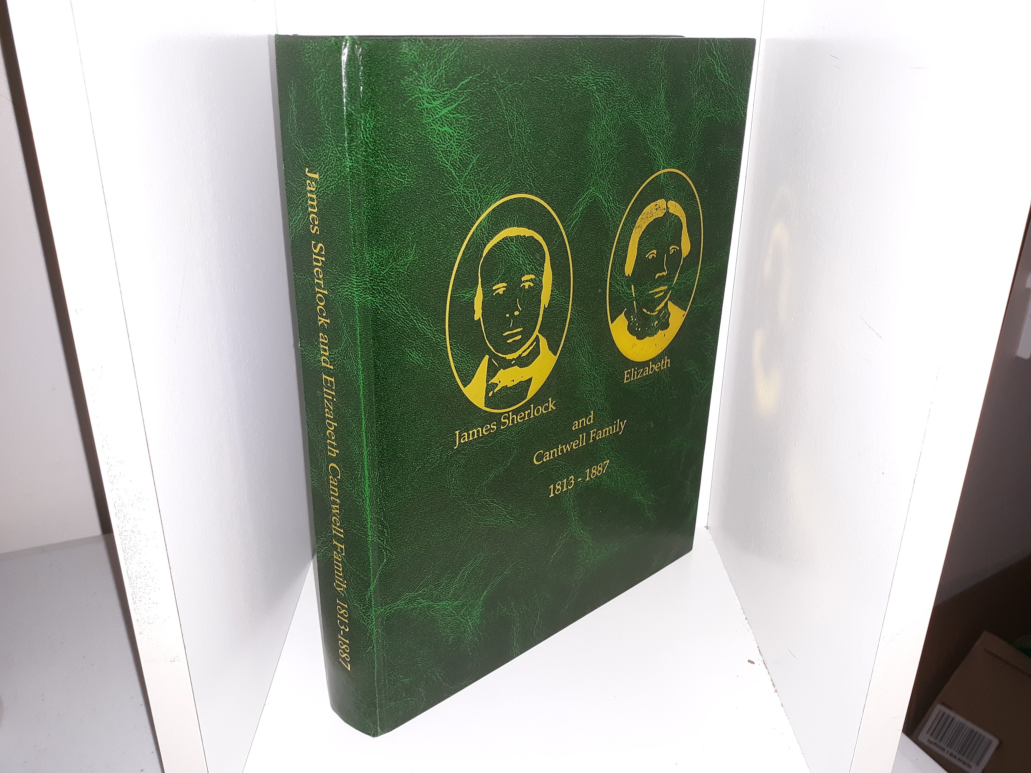 James Sherlock and Elizabeth Cantwell Family 1813-1887 w/ CD (2013) ~ by C. Glayd Mather