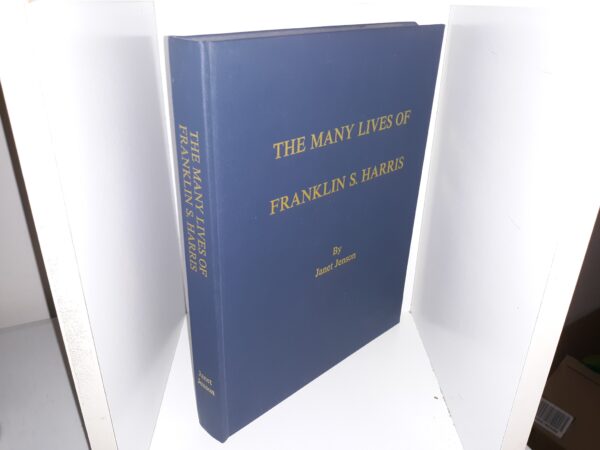 The Many Lives of Franklin S. Harris (2002) ~ by Janet Jenson