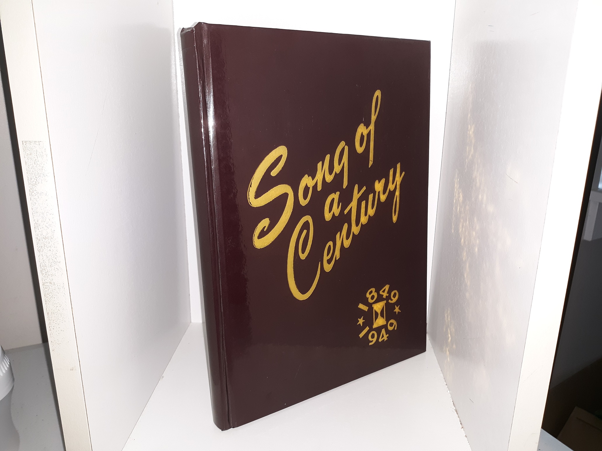 Song of a Century: 1849-1949 ~ Edited by the Centennial Committee, Manti, Utah