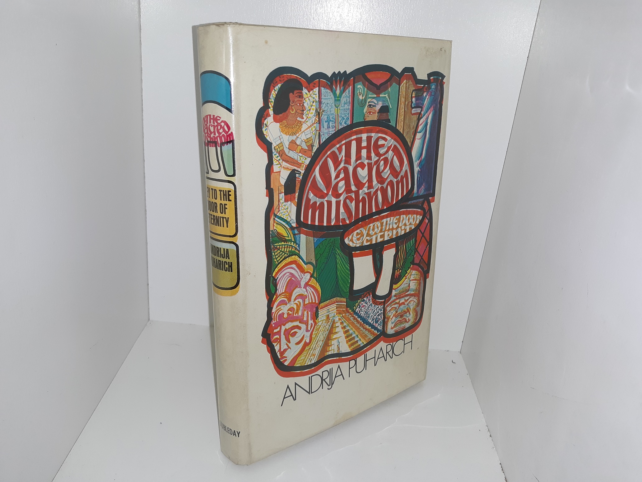 The Sacred Mushroom: Key to the Door of Eternity (1959) ~ by Andrija Puharich