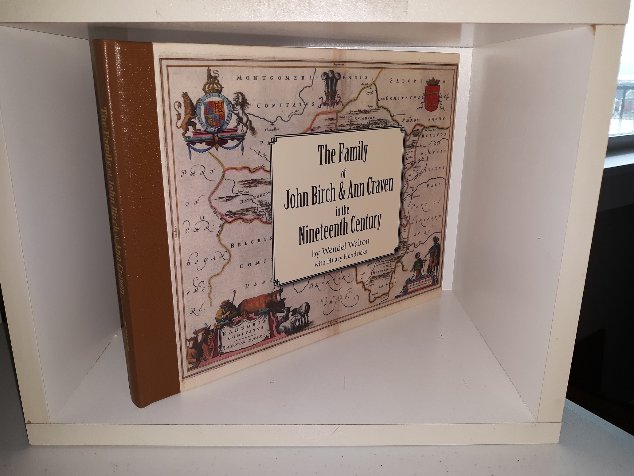 The Family of John Birch & Ann Craven in the Nineteenth Century (2008) ~ by Wendel Walton, and Hilary Hendricks
