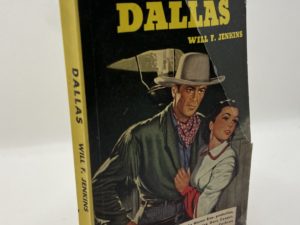 Dallas (1950 novel) by Will F. Jenkins