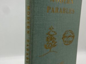 Modern Parables (1972) By: Alma E. Gygi