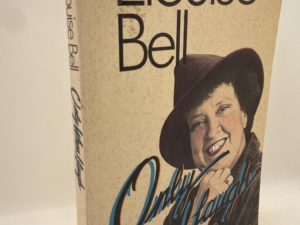 Only When I Laugh (1990) by Elouise Bell