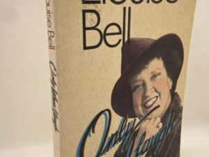 Only When I Laugh (1990) by Elouise Bell