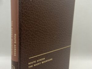 Great Americana, Route Across the Rocky Mountains (1966) By: Overton Johnson and William H. Winter