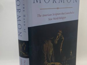 By The Hand of Mormon: The American Scripture that Launched a New World Religion (2002) by Terryl L. Givens
