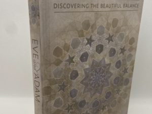 Eve and Adam Discovering The Beautiful Balance (2020) By: Melinda Wheelwright Brown