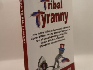 American Tribal Tyranny (2020) by Elaine Devary Willman, MPA