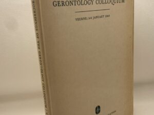 Proceedings Of The Gerontology Colloquium (1963) Edited buy: H. LE Compte