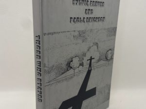 Those Who Stayed (1976) by Sylvia Reeves and Paula Erickson