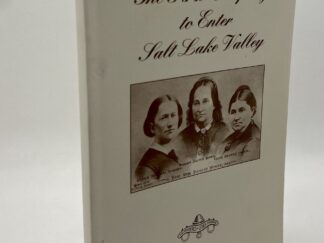 The First Company to Enter Salt Lake Valley (1993)