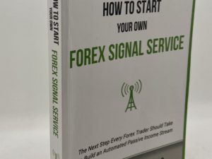 How to Start your own Forex Signal Service (2014) by Rimantas Petrauskas