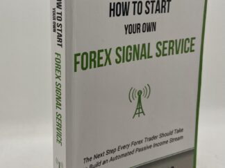 How to Start  your own Forex Signal Service (2014) by Rimantas Petrauskas