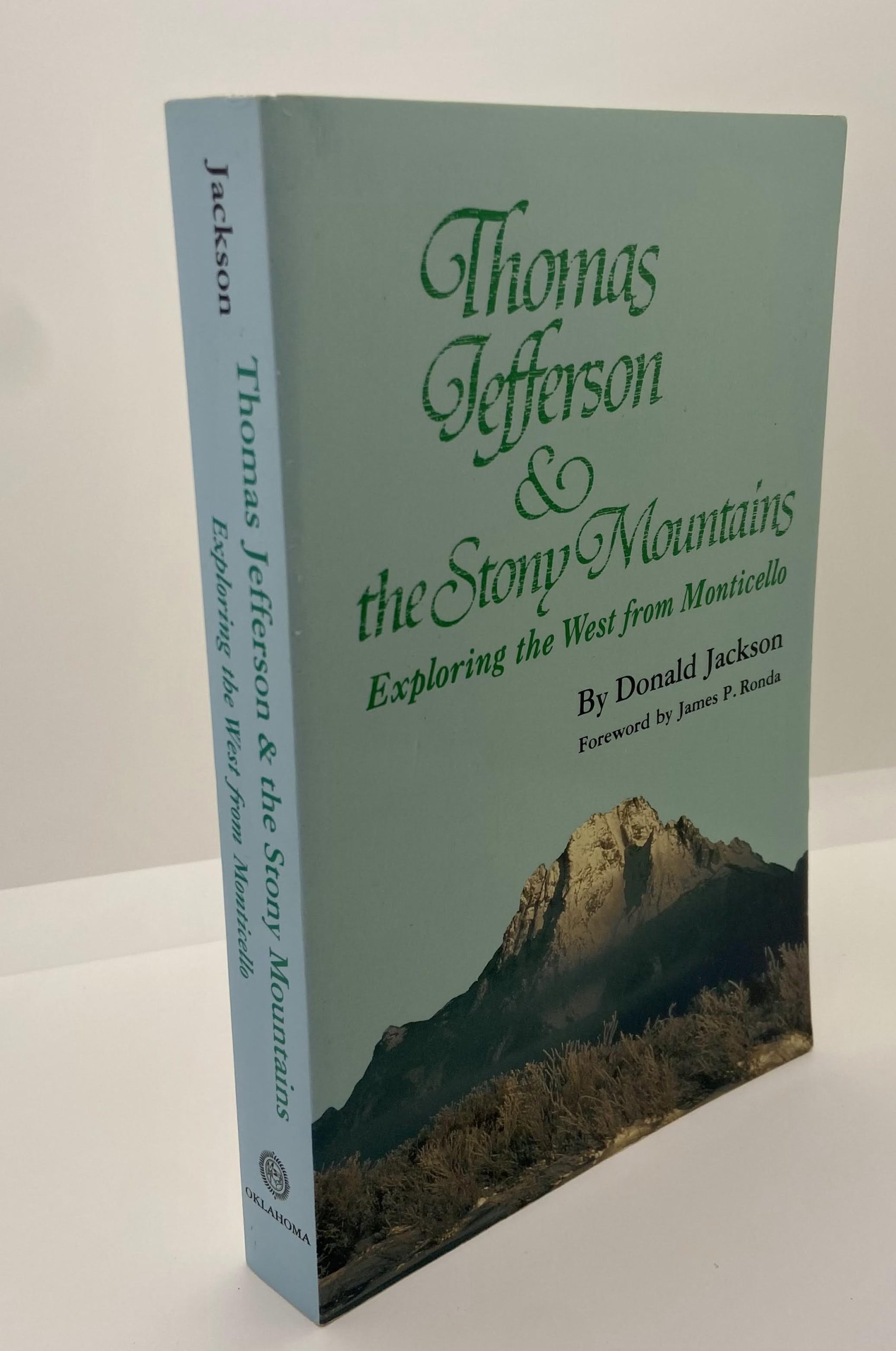 Thomas Jefferson & the Stony Mountains (1993) by Donald Jackson