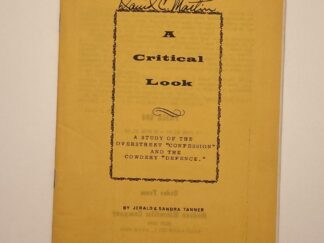 A Critical Look (1967) by Jerald and Sandra Tanner