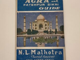 Latest Agra And Fatehpur Sikri Guide By: N. L. Malhotra