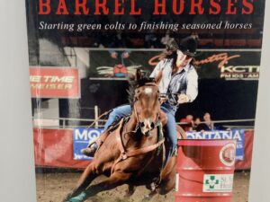 Fine Tuning Barrel Horses (2009) by Jessi Mead