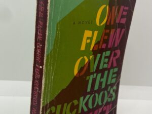 One Flew Over the Cuckoo’s Nest (1965) by Ken Kesey