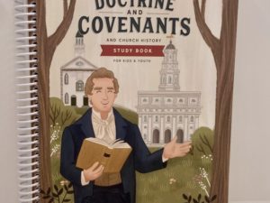 The Doctrine and Covenants and Church History Study Book for Kids and Youth