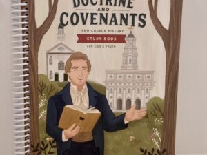 The Doctrine and Covenants and Church History Study Book for Kids and Youth