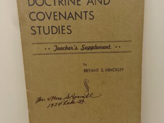 Doctrine and Covenants Studies - Teacher's Supplement (1948) by Bryant S. Hinckley