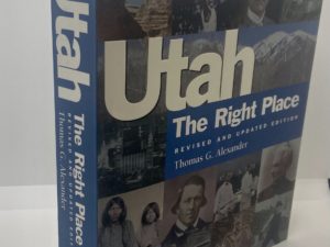 Utah The Right Place (2003) By: Thomas Alexander