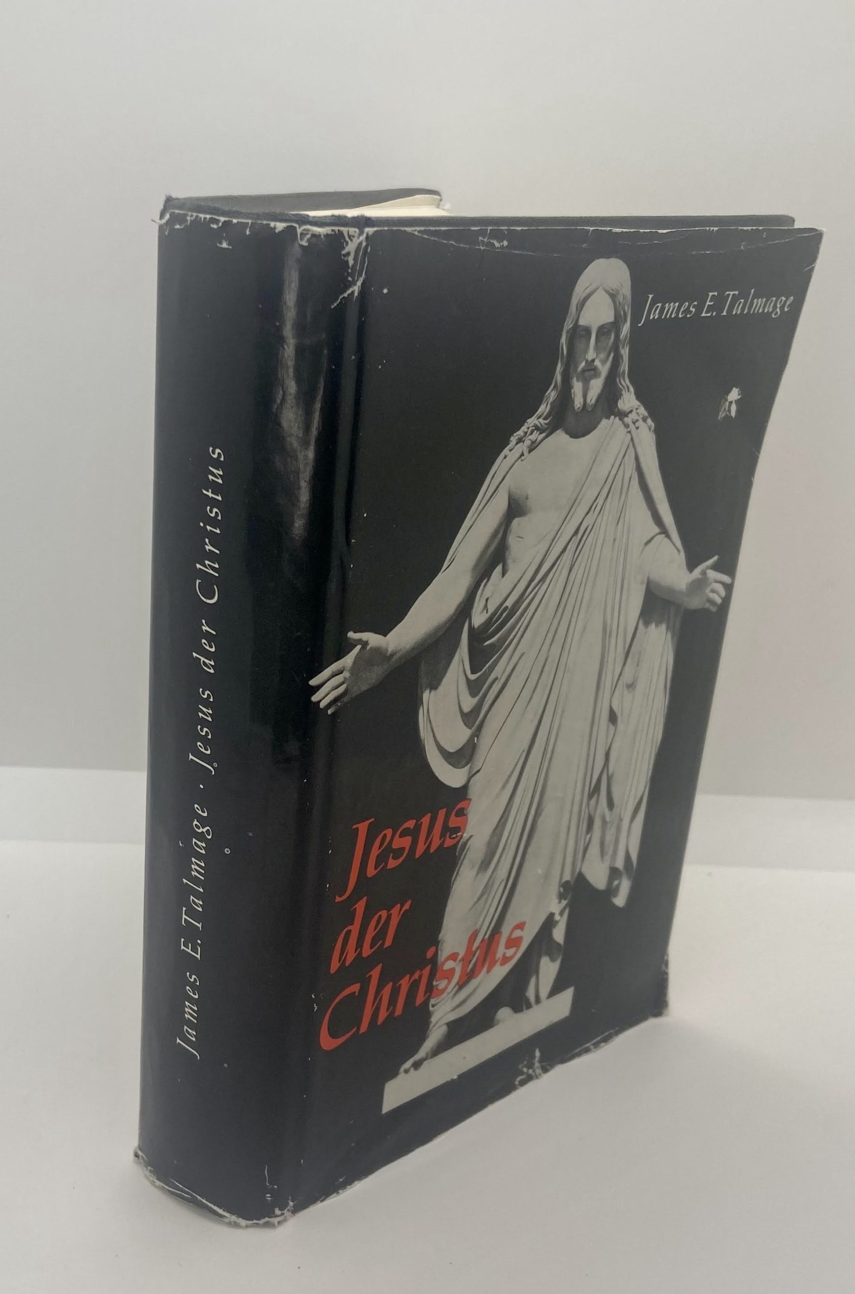 Jesus Der Christus (Jesus the Christ, German) by James E. Talmage