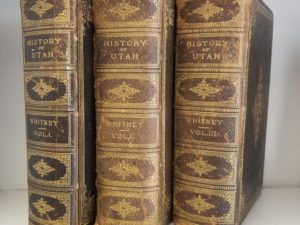 1892-    — History of Utah — Volumes 1 Thru 3 — Orson F. Whitney — Large Heavy Leatherbound Books