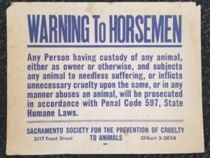 Cardboard Sign — Warning to Horsemen — Sacramento Society for the Prevention of Cruelty to Animals