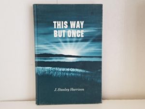 This Way But Once — J. Stanley Harrison — Hardbound