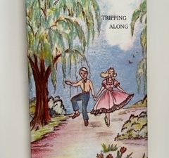 1972- Tripping Along- Lydia Bennett Egbert-Signed!