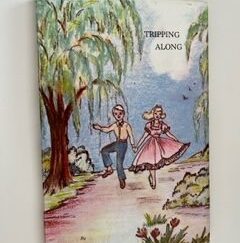 1972- Tripping Along- Lydia Bennett Egbert-Signed!