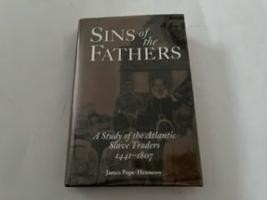 1998- Sin of the Fathers- James Pope-Hennessy