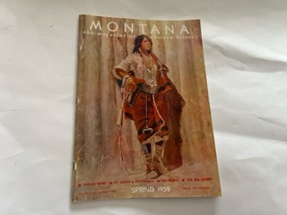 1959- Montana: The Magazine Of Western History Volume 9 Number 2 Spring ...