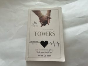 2021- Towers (A Love Triangle Saga) Book two- Natalie Allen
