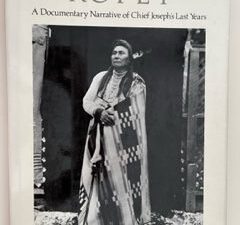 1981- Kopet: A Documentary Narrative of Chief Joseph’s Last Years- M. Gidley