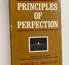 1970-Principles of Pefection- Hyrum L. Andrus