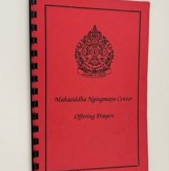 Mahasiddha Nyingmapa Center: Offering Prayers