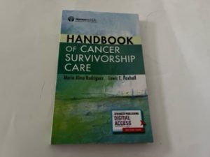 2019- Handbook of Cancer Survivorship Care- Maria Alma Rodriguez, Lewis E. Foxhall