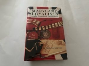1996- Maryland Loyalists in the American Revolution- M. Christopher New