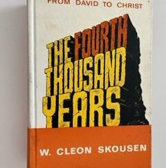 1973- The Fourth Thousand Years-W. Cleon Skousen