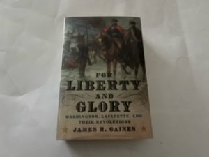 2007- For Liberty and Glory- James R. Gains