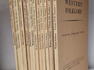 13 Issues — Western Folklore — Published for the California Folklore Society by the University of California Press