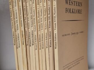 13 Issues --- Western Folklore --- Published for the California Folklore Society by the University of California Press