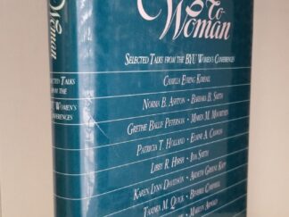 Woman to Woman — Selected Talks From the BYU Women’s Conferences — Hardbound — Camilla Eyring Kimball, Norma B. Ashton, Barbara B. Smith, Grethe Ballif Peterson, Maren M. Mauritsen . . .