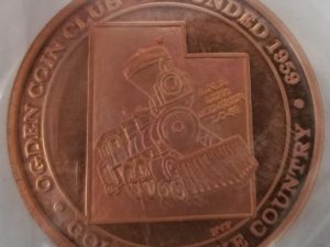 Ogden Coin Club — Founded 1959 — Golden Spike Country — “Hundred Year Anniversary” — “Walking Liberty Half Dollar & Mercury Dime” — Copper Coin